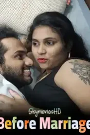 Before Marriage (2025) Hindi Short Film