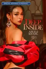 Deep Inside: Angeli Khang (2025)