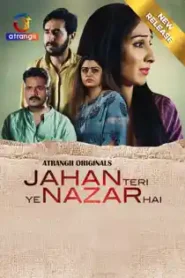 Jah4n Teri Ye Nazar Hai (2025) Hindi Short Film
