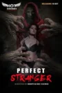 Perfect Stranger (2019) Hindi Short Film