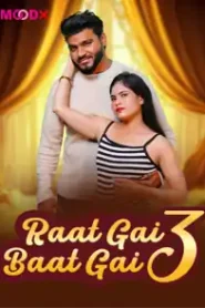 Raat Gai Baat Gai (2025) Episode 3 Hindi Web Series