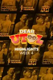Dear Utol (2025): Week 4 Highlights Episode 22