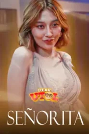 Dear Utol (2025): Señorita Episode 4