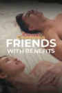 Secret Confessions (2025) Friends with Benefits Episode 2
