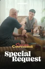 Secret Confessions (2025) Special Request Episode 20