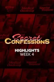 Secret Confessions (2025) Week 4 Highlights Episode 22