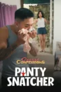Secret Confessions (2025) Panty Snatcher Episode 24