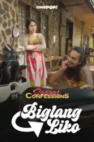 Secret Confessions (2025) Biglang Liko Episode 25