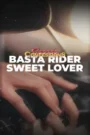 Secret Confessions (2025) Basta Rider Sweet Lover Episode 5