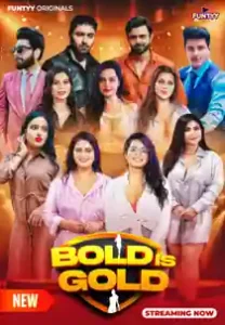 Bold is Gold (2025) Episode 4-5 Hindi Web Series