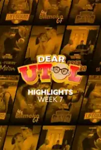 Dear Utol (2025): Week 7 Highlights Episode 40